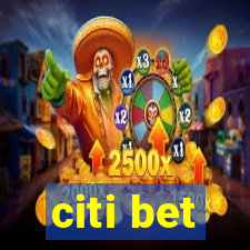 citi bet