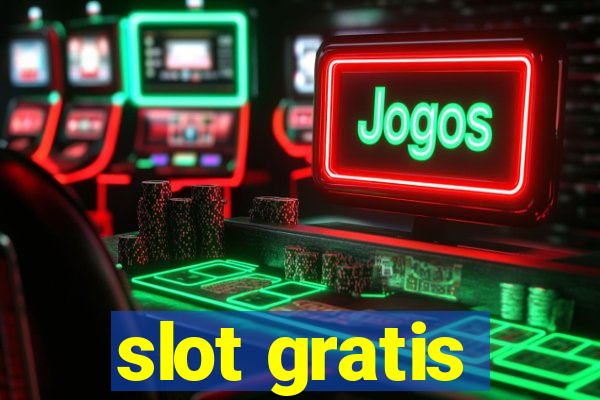 slot gratis