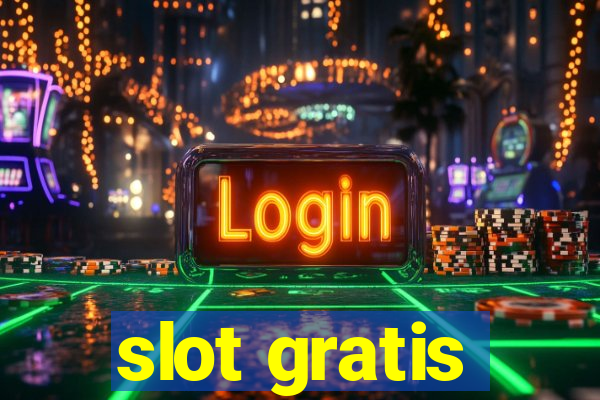 slot gratis