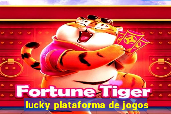 lucky plataforma de jogos