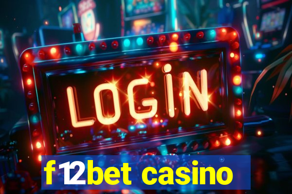 f12bet casino