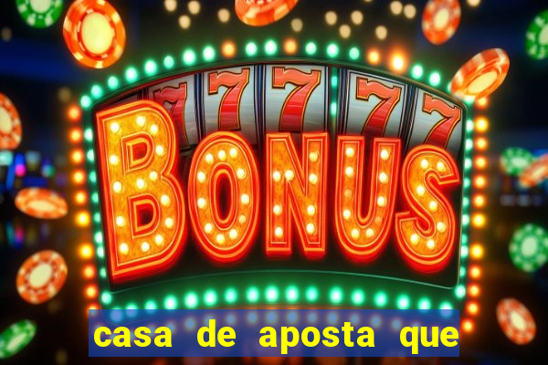 casa de aposta que dao bonus no cadastro