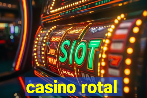 casino rotal