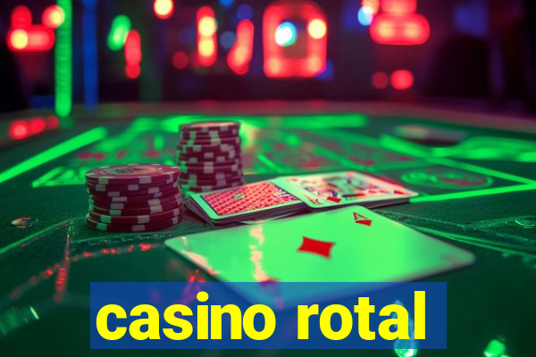 casino rotal