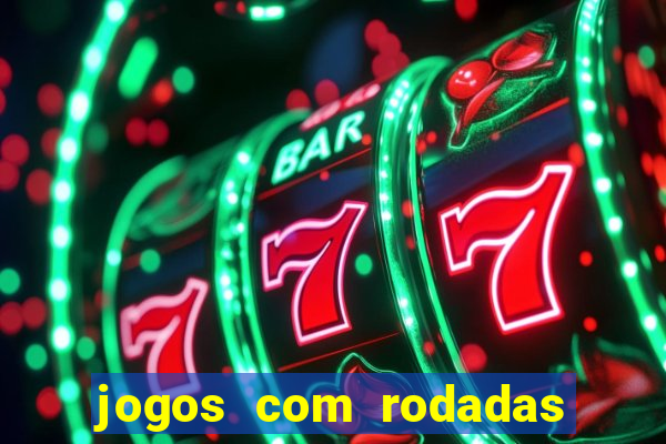 jogos com rodadas gratis betano