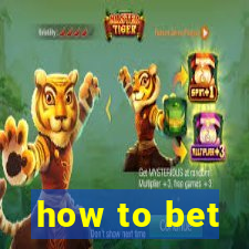 how to bet