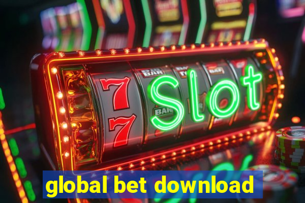 global bet download