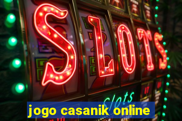 jogo casanik online