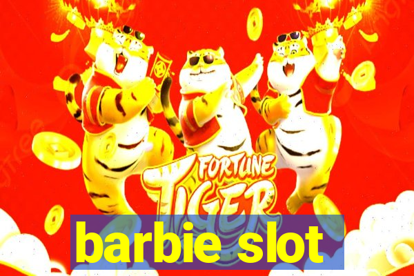 barbie slot