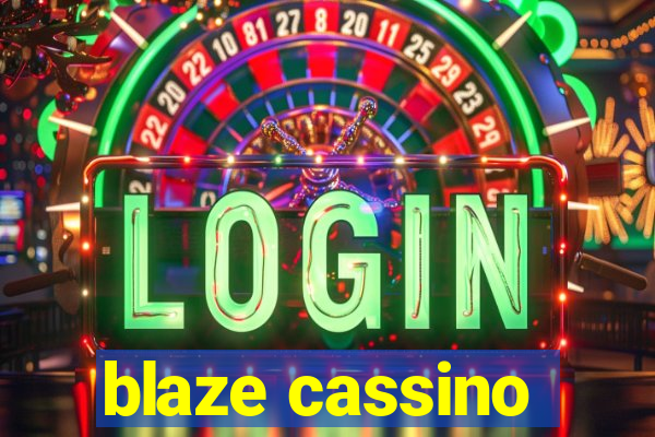 blaze cassino