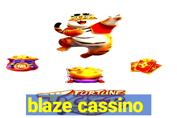 blaze cassino