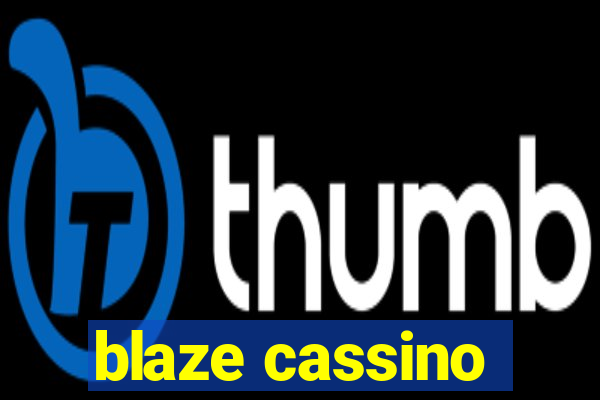 blaze cassino