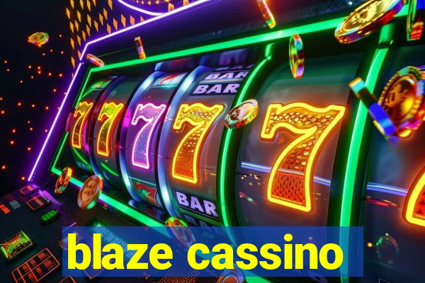 blaze cassino