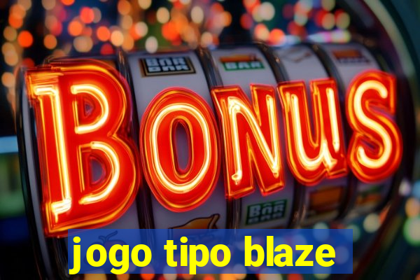 jogo tipo blaze