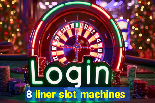 8 liner slot machines