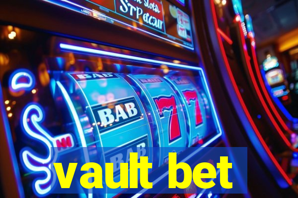 vault bet