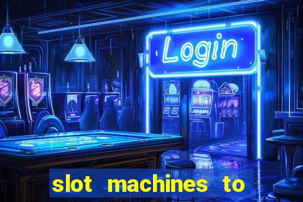 slot machines to play free