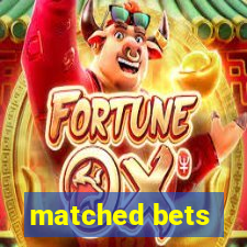 matched bets