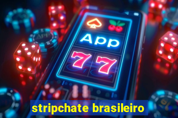 stripchate brasileiro