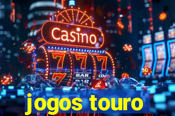 jogos touro