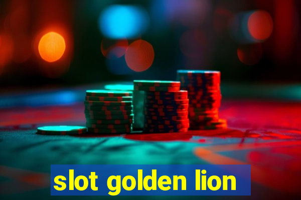 slot golden lion