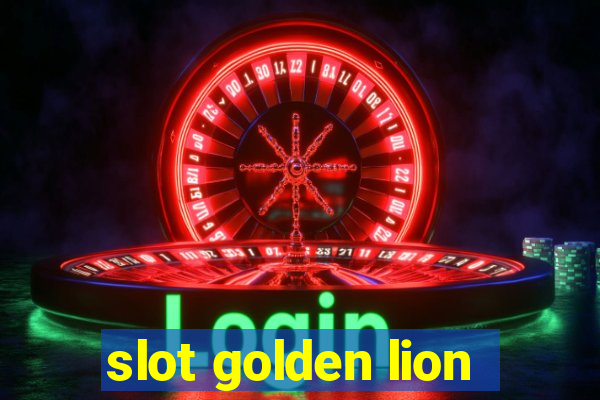 slot golden lion