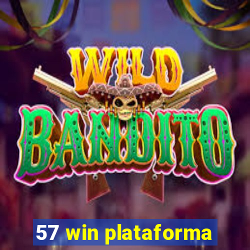 57 win plataforma