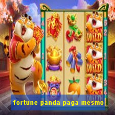 fortune panda paga mesmo