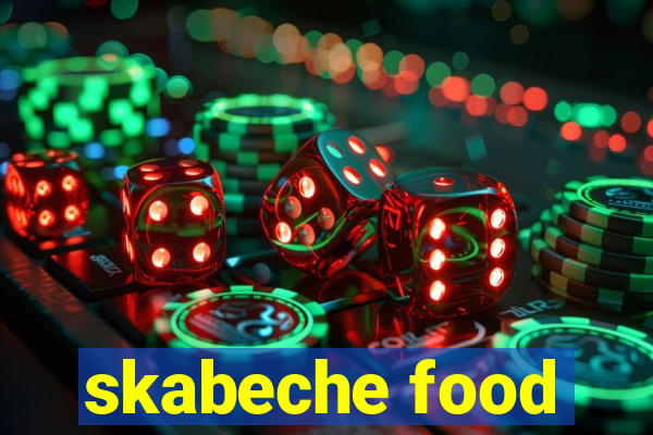 skabeche food