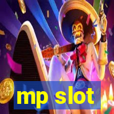 mp slot