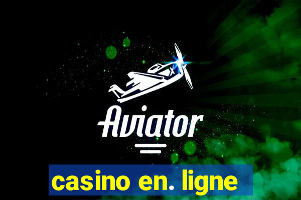 casino en. ligne