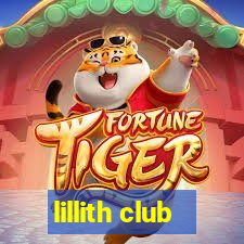 lillith club