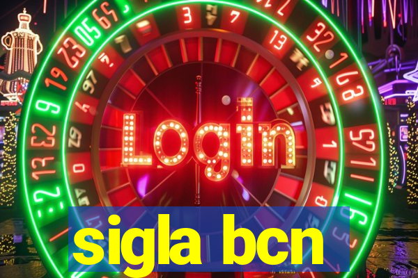 sigla bcn