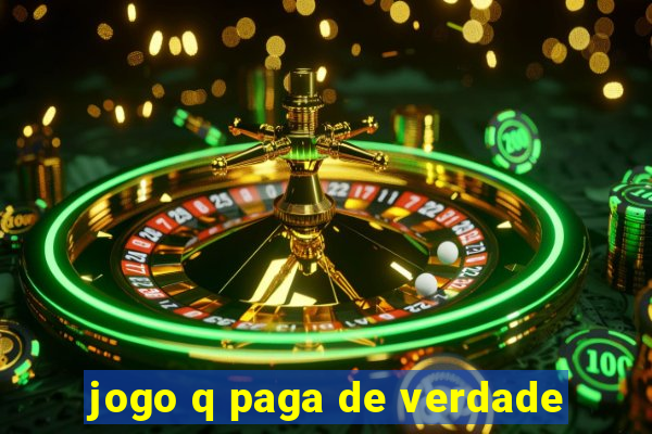 jogo q paga de verdade