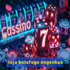 loja botafogo engenhao