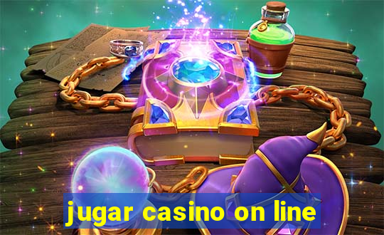 jugar casino on line