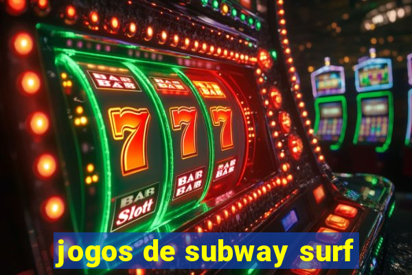 jogos de subway surf