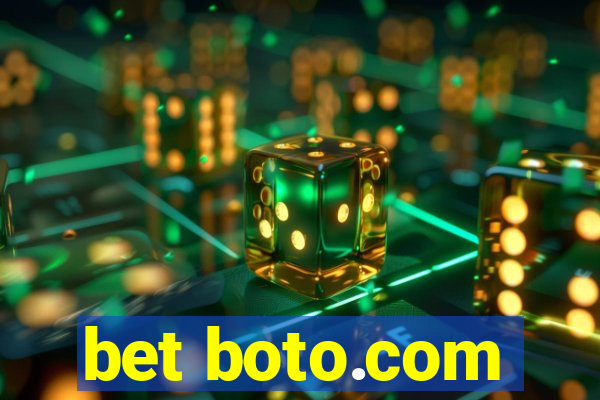 bet boto.com