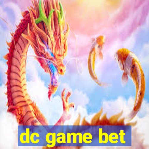 dc game bet