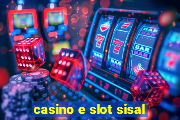 casino e slot sisal