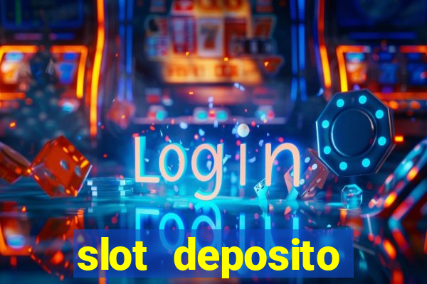 slot deposito minimo 5 reais