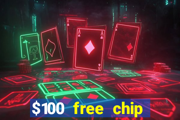 $100 free chip casino captain jack 2021