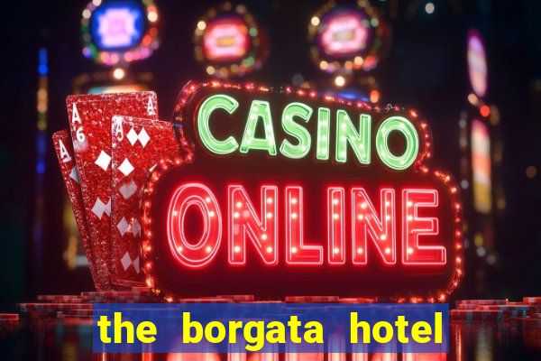 the borgata hotel and casino