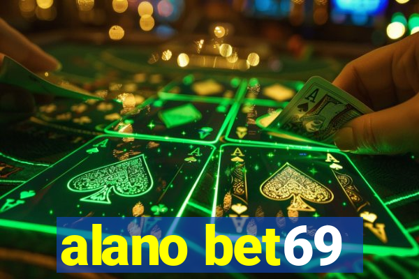 alano bet69