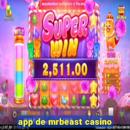 app de mrbeast casino