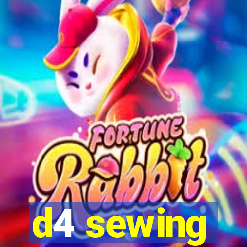 d4 sewing