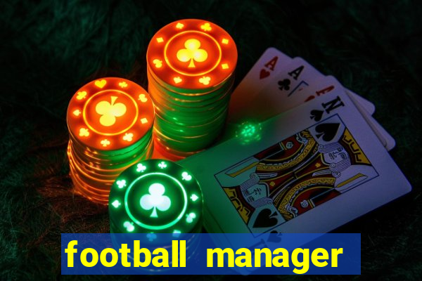 football manager 2020 torrent