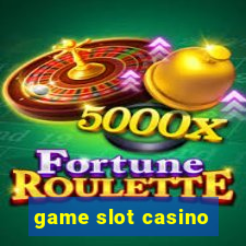 game slot casino