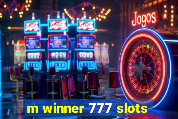 m winner 777 slots