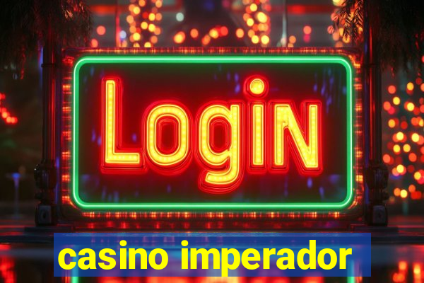 casino imperador